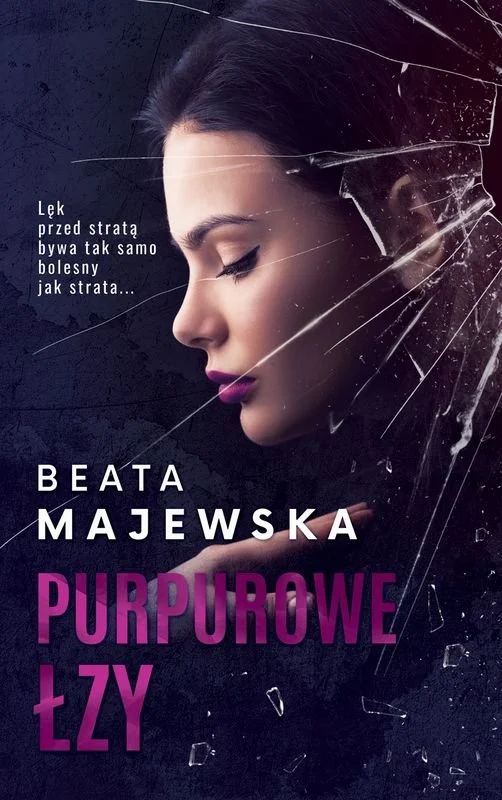 Beata Majewska - Pupurowe łzy